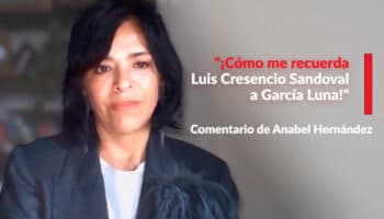 "¡Cómo me recuerda Luis Cresencio Sandoval a García Luna!": Anabel Hernández