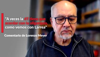 "A veces la 4T tiene que acordar con la oligarquía, como vemos con Larrea": Lorenzo Meyer
