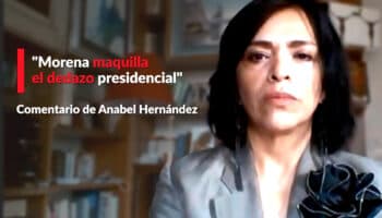 "Morena maquilla el dedazo presidencial": Anabel Hernández