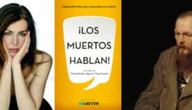 ‘Los muertos hablan’, un encuentro imposible con Dostoyevski #PrimerosCapítulos