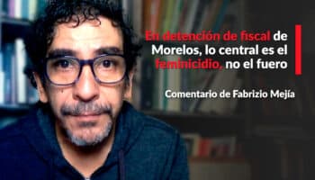 En detención de fiscal de Morelos, lo central es el feminicidio: Mejía
