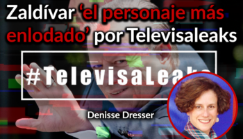 Televisa Leaks exhibe relación entre la televisora y un 'político podrido': Denise Dresser | Comentario