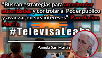 Televisa Leaks | 'Hay otras formas, otros medios, pero la misma conducta': Pamela San Martín