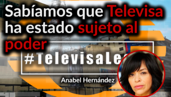 Televisa Leaks | Anabel Hernández acusa que también fue víctima del 'Palomar' de Televisa