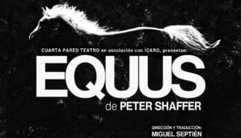 Un momento de teatro: 'Equus' de Peter Shaffer