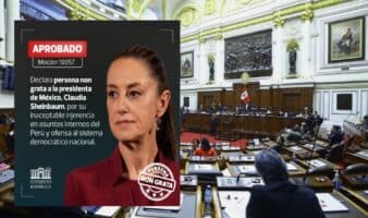 Congreso de Perú declara persona 'non grata' a la presidenta de México, Claudia Sheinbaum